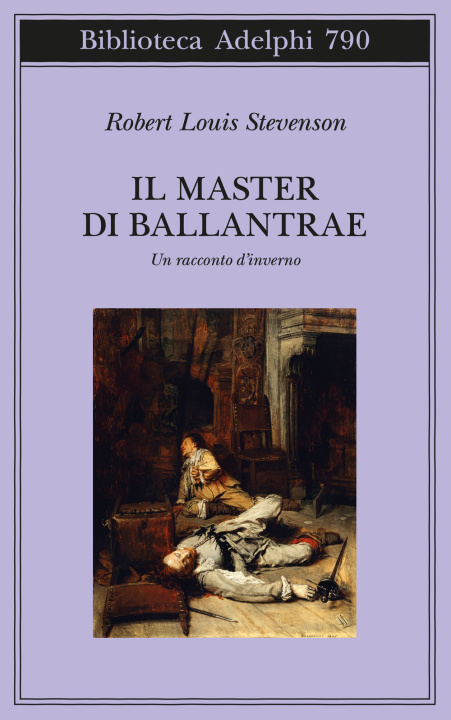 Libro master di Ballantrae. Un racconto d'inverno Robert Louis Stevenson