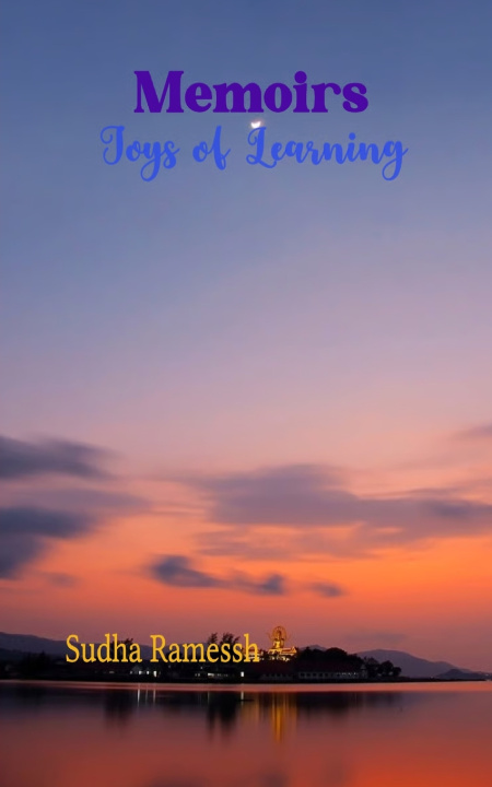 Libro Memoirs Joys of learning Sudha Ramessh