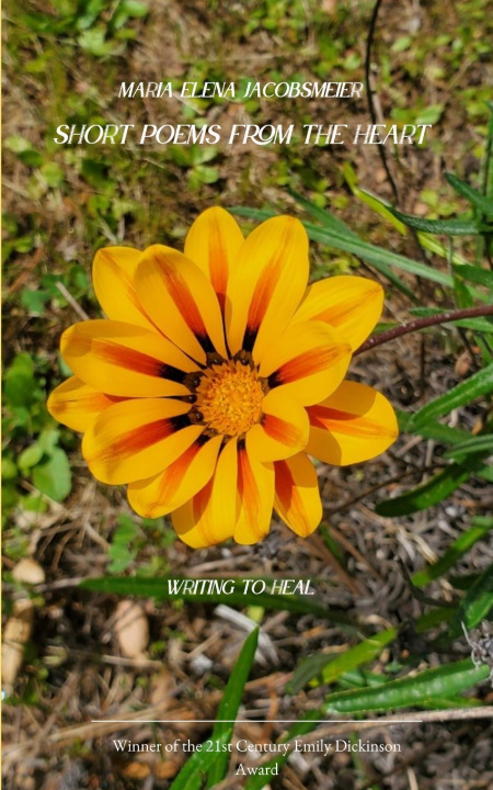 Kniha Short Poems from the Heart Writing to heal Maria Elena Jacobsmeier