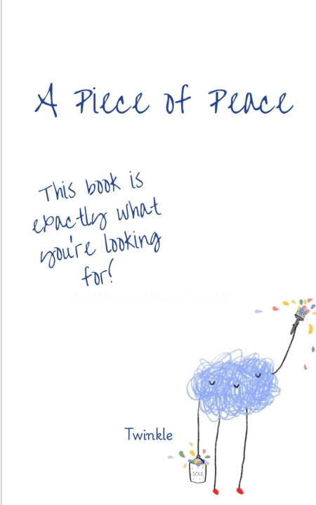 Livro A Piece of Peace Exactly What You're Looking For Twinkle
