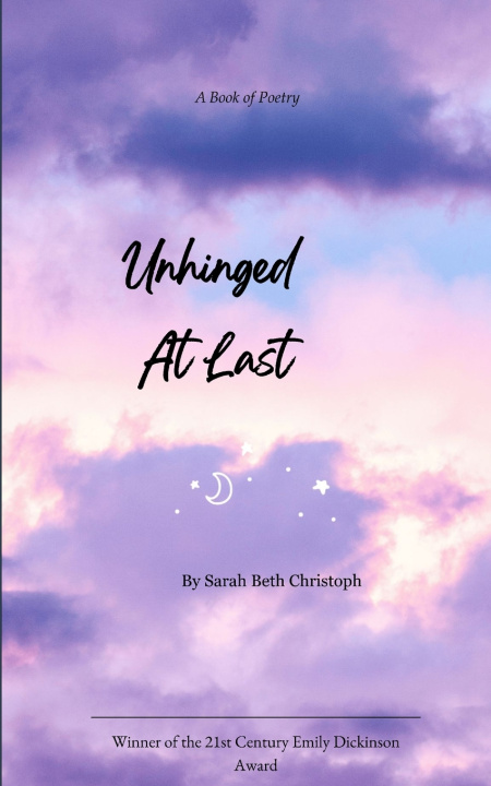 Książka Unhinged At Last Where Hope & Hell Converge Sarah Beth Christoph