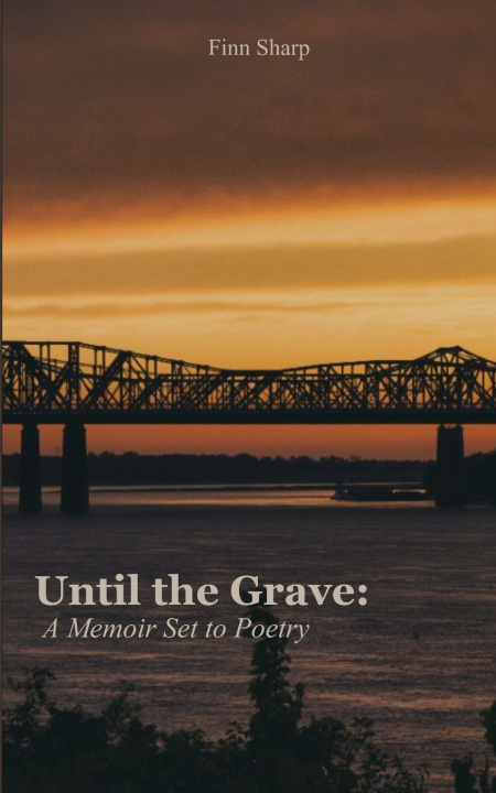 Boek Until the Grave A Memoir Set to Poetry Finn Sharp