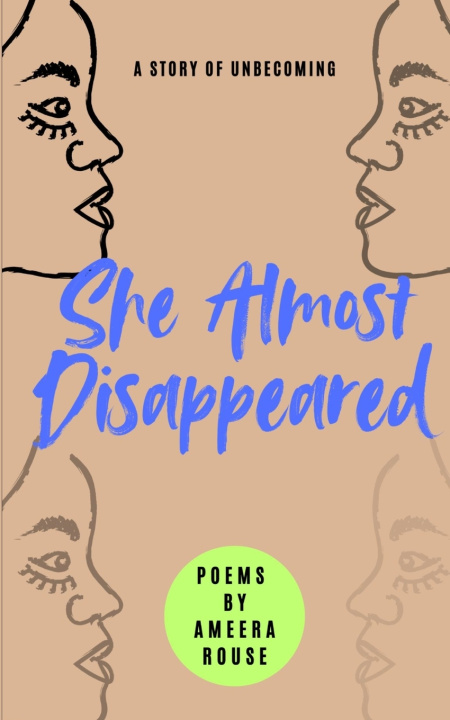 Könyv She Almost Disappeared an Unbecoming Ameera Rouse