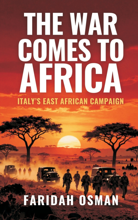 Könyv The War Comes to Africa Faridah Osman