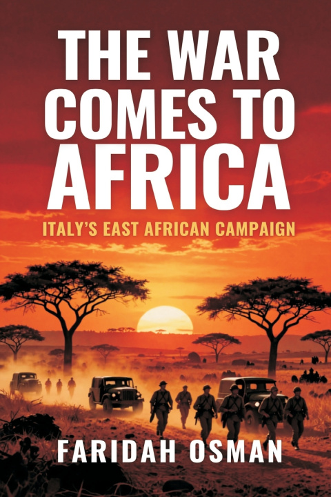 Livro The War Comes to Africa Faridah Osman