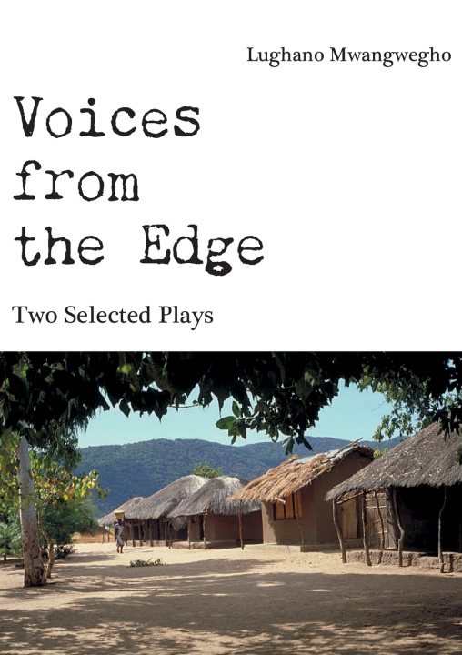 Книга Voices from the edge Lughano Mwangwegho