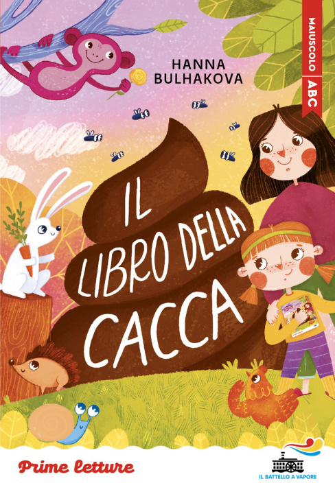 Kniha libro della cacca. Stampatello maiuscolo. Ediz. ad alta leggibilità Hanna Bulhakova