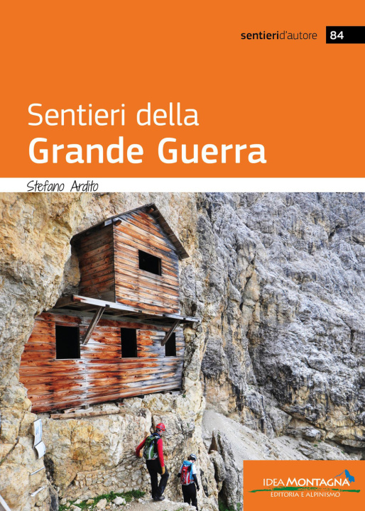 Buch Sentieri della Grande Guerra Stefano Ardito