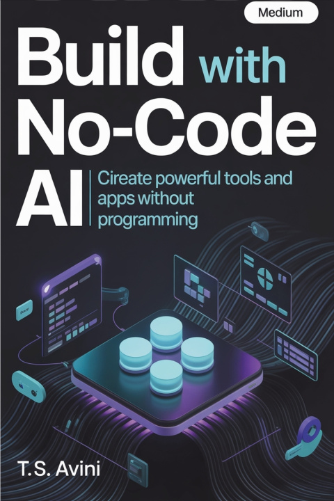 Book Build with No-Code AI T.S Avini