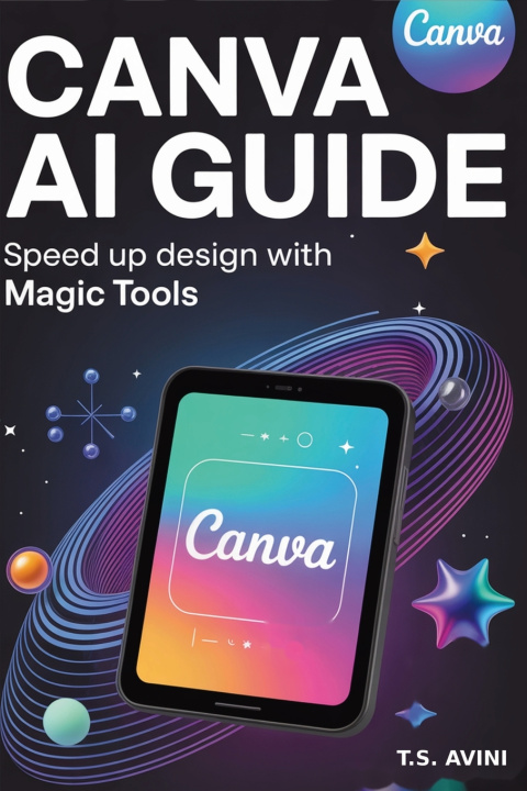 Kniha Canva AI Guide T.S Avini