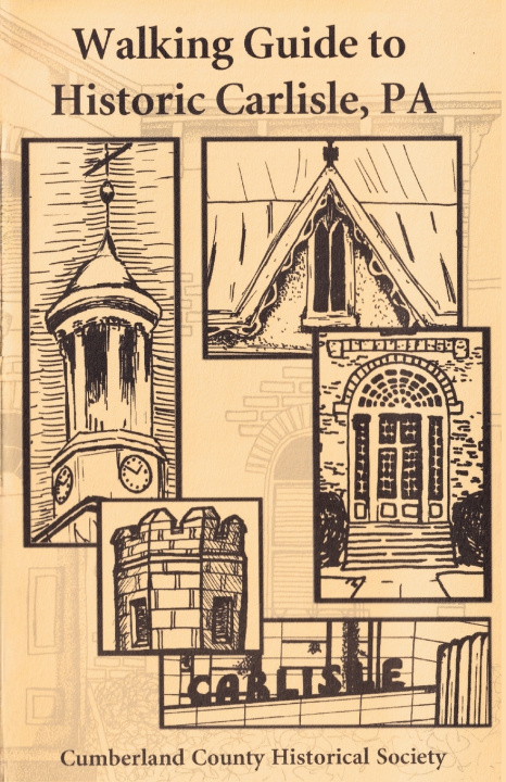 Livro Walking Guide to Historic Carlisle, PA Cumberland County Historical Society