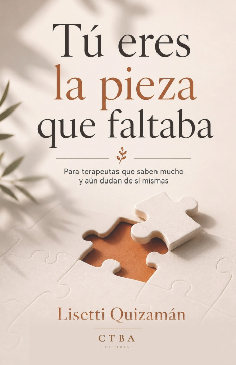 Buch Tú eres la pieza que faltaba Lisetti Quizamán