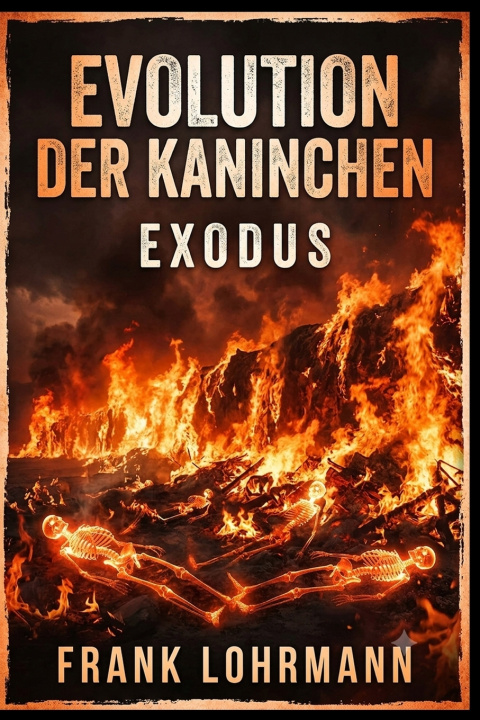 Knjiga Evolution der Kaninchen - Exodus Frank Lohrmann