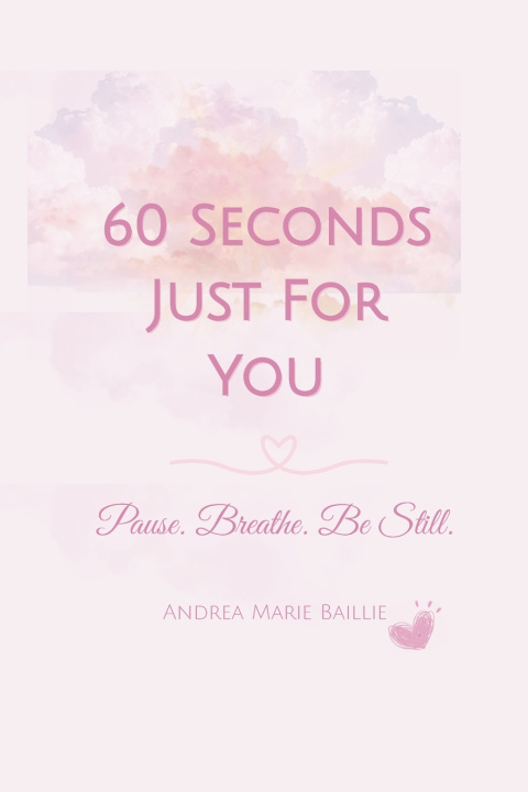 Buch 60 Seconds Just For You Andrea Baillie