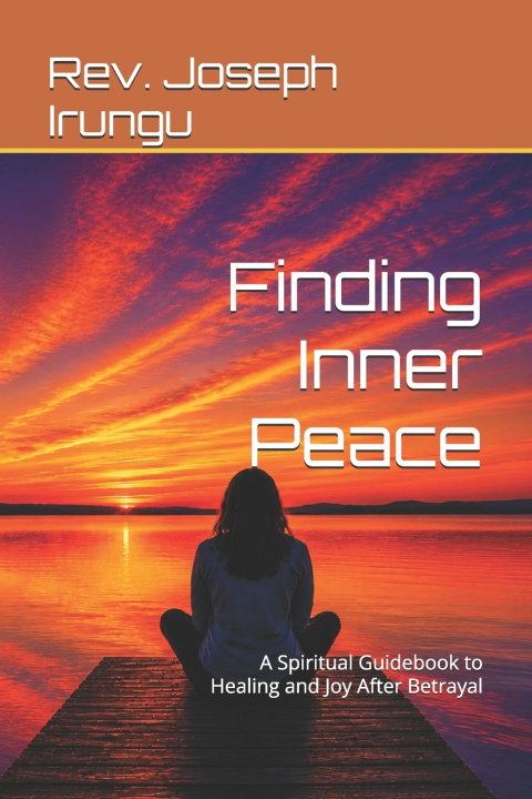 Buch Finding Inner Peace Joseph Irungu