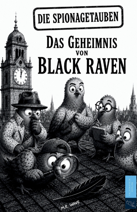 Könyv Die Spionagetauben M.E. Wave