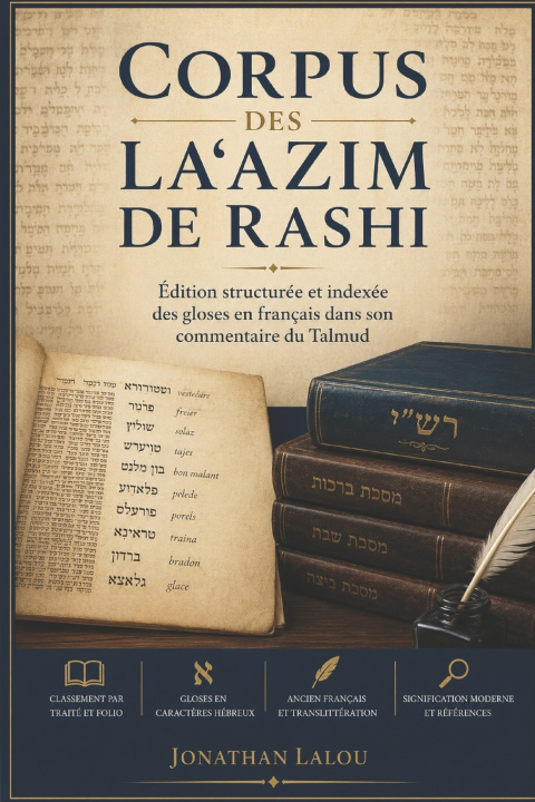 Libro Corpus des la'azim de Rashi Jonathan Lalou
