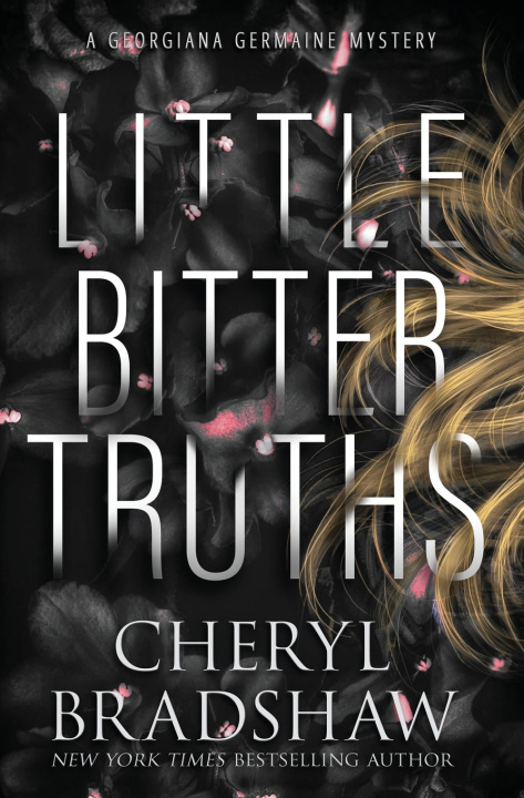 Carte Little Bitter Truths Cheryl Bradshaw