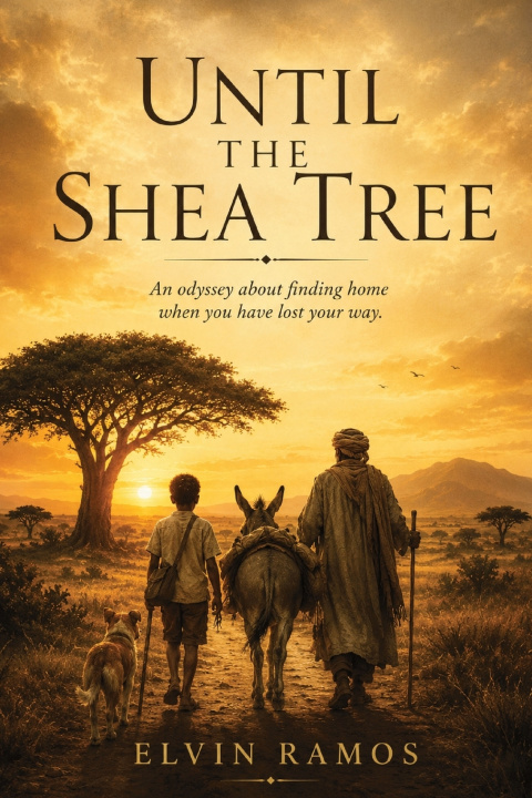 Kniha UNTIL THE SHEA TREE ELVIN RAMOS