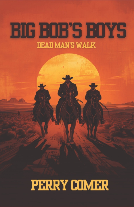 Buch Big Bob's Boys Perry Comer