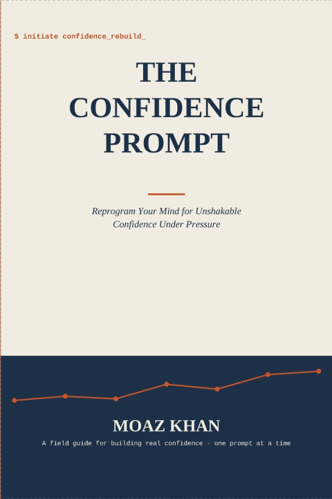 Книга The Confidence Prompt Moaz Khan