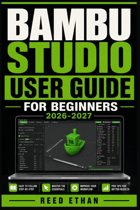 Książka BAMBU STUDIO USER GUIDE FOR BEGINNERS 2026-2027 Reed Ethan