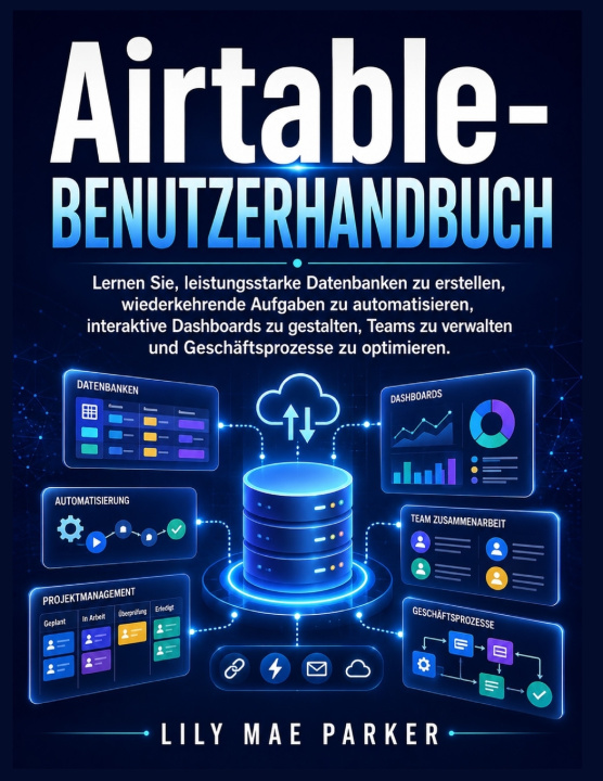 Buch Airtable-Benutzerhandbuch Lily Mae Parker