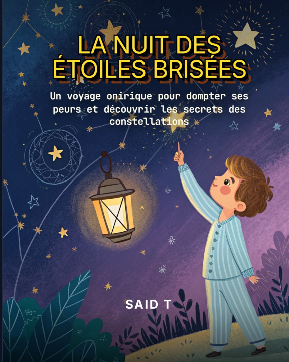 Kniha La Nuit des Étoiles Brisées Said T