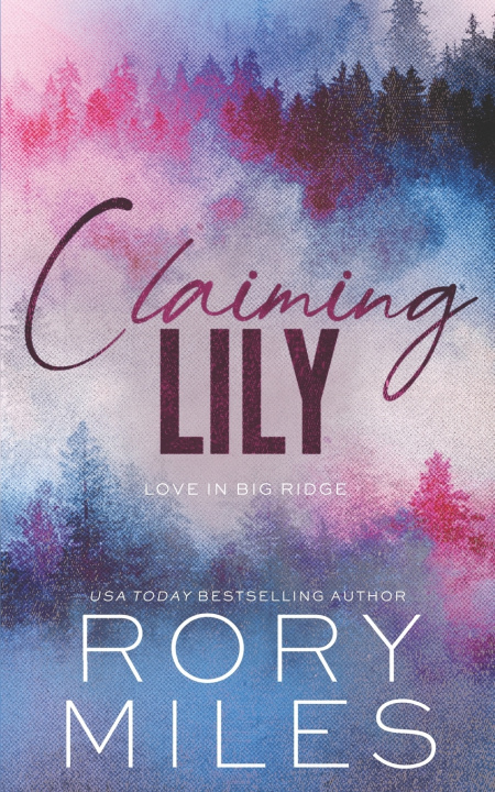 Carte Claiming Lily Rory Miles