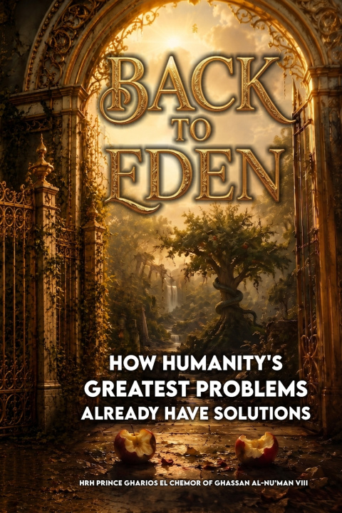 Buch Back to Eden HRH Prince Gharios El... Al-Nu'Man VIII