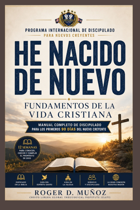 Kniha HE NACIDO DE NUEVO Roger D. Muñoz