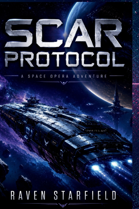 Knjiga SCAR PROTOCOL Raven Starfield