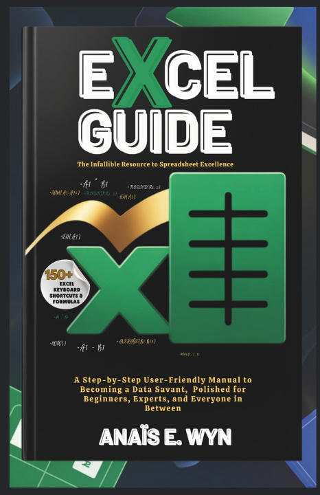 Kniha EXCEL GUIDE ANAÏS E. WYN