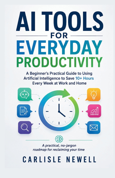 Książka AI Tools for Everyday Productivity Carlisle Newell