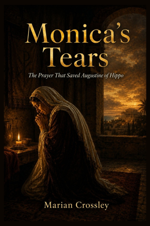 Buch Monica's Tears MARIAN CROSSLEY
