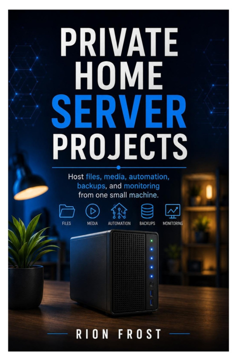 Kniha Private Home Server Projects RION FROST