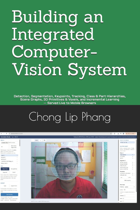 Livro Building an Integrated Computer-Vision System Chong Lip Phang