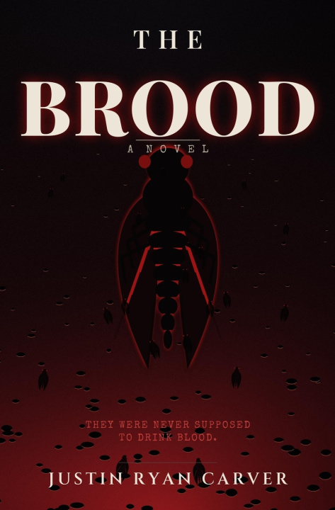 Книга The Brood JUSTIN CARVER