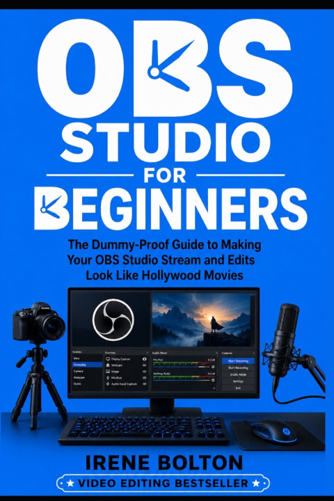 Book OBS Studio For Beginners Irene Bolton