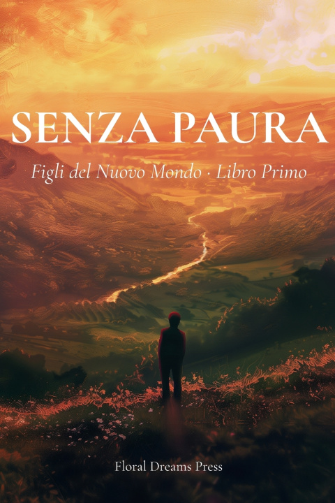 Buch Senza paura Floral Dreams Press
