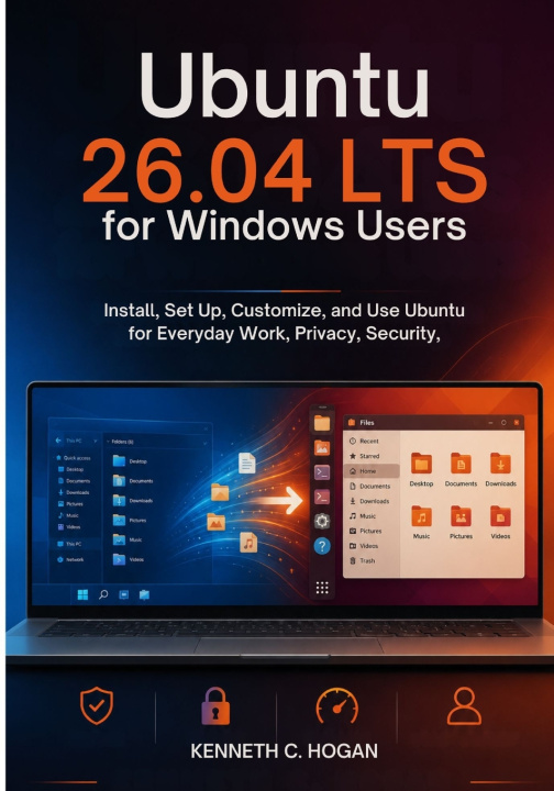 Könyv Ubuntu 26.04 LTS for Windows Users Kenneth C. Hogan