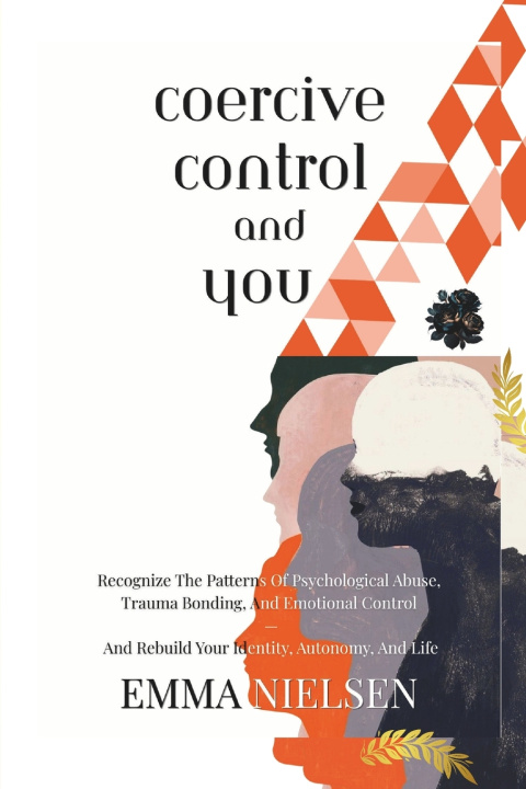 Carte coercive control and you EMMA NIELSEN