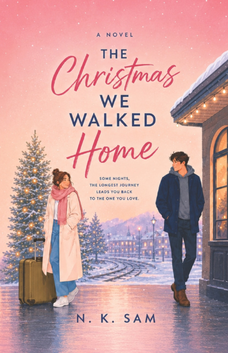 Buch The Christmas We Walked Home N.K. Sam