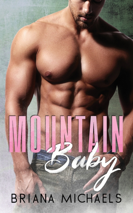 Buch Mountain Baby Briana Michaels