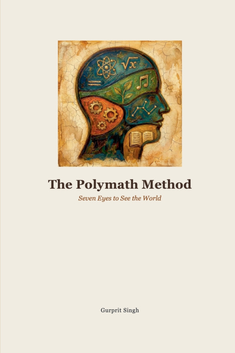 Book The Polymath Method Gurprit Singh