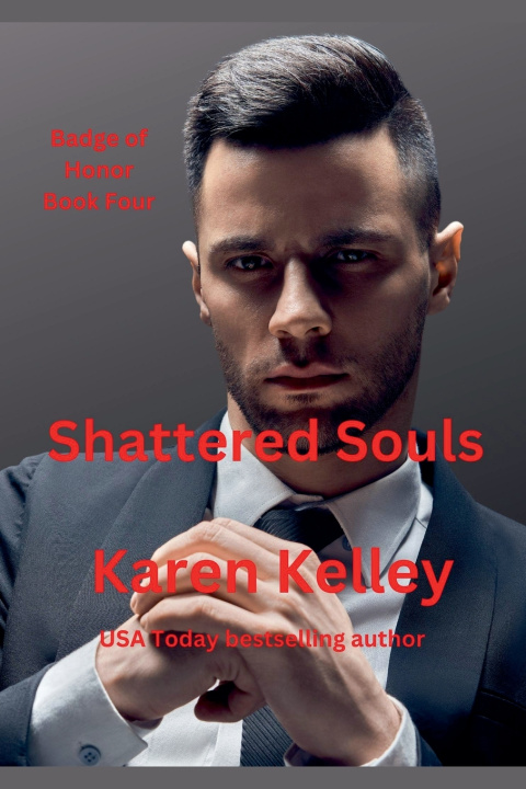 Könyv Shattered Souls Karen Kelley