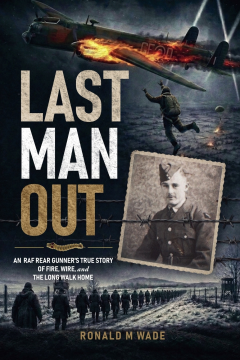 Libro Last Man Out Ronald M Wade