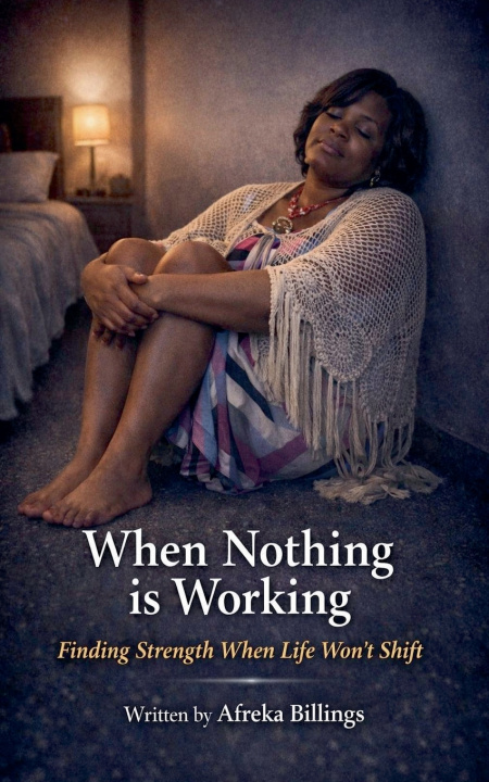 Książka When Nothing is Working Afreka Billings