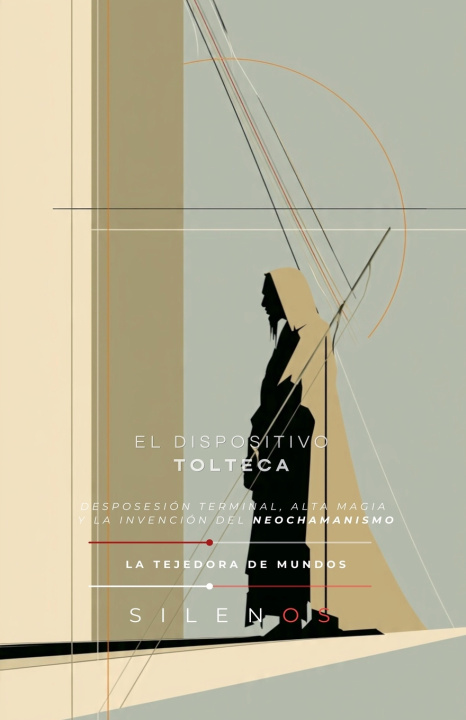 Könyv EL DISPOSITIVO TOLTECA Cristina Lobo