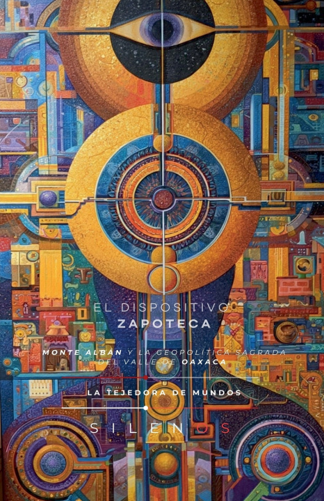 Boek EL DISPOSITIVO ZAPOTECA Cristina Lobo